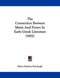 The Connection Between Music and Poetry in Early Greek Literature