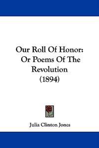 Jones, J: Our Roll Of Honor