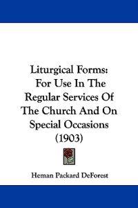 Liturgical Forms