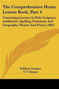 The Comprehensive Home Lesson Book, Part 4
