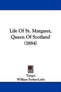 Life of St. Margaret, Queen of Scotland