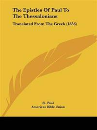 Epistles Of Paul To The Thessalonians
