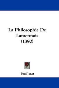 La Philosophie De Lamennais (1890)
