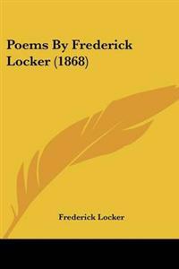 Poems By Frederick Locker (1868)