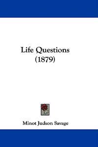 Life Questions (1879)