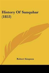 History Of Sanquhar (1853)