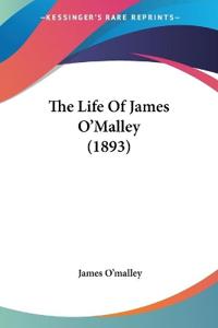 Bokomslag for "The Life of James O'malley"