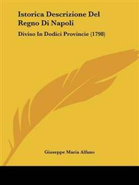 Istorica Descrizione Del Regno Di Napoli