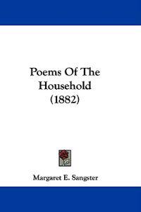 Poems Of The Household (1882)