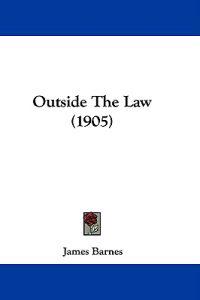Outside The Law (1905)