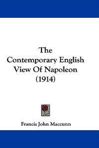 The Contemporary English View of Napoleon
