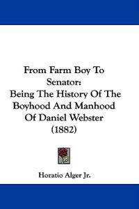 From Farm Boy To Senator