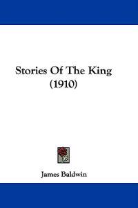 Stories Of The King (1910)