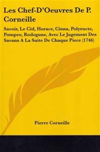 Les Chef-D'Oeuvres De P. Corneille