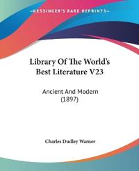 Bokomslag för "Library Of The World's Best Literature"