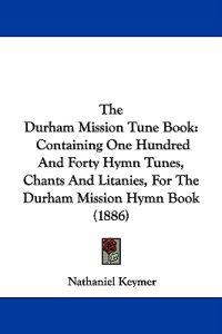 The Durham Mission Tune Book
