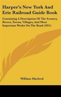 Harper's New York and Erie Railroad Guide Book