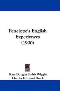 Penelope's English Experiences