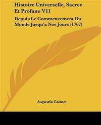 Histoire Universelle, Sacree Et Profane V11