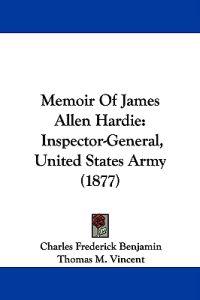 Memoir of James Allen Hardie
