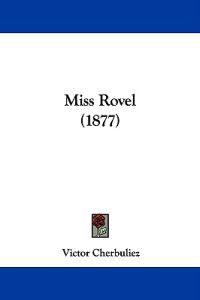 Miss Rovel (1877)
