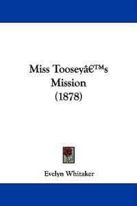 Miss Toosey's Mission (1878)