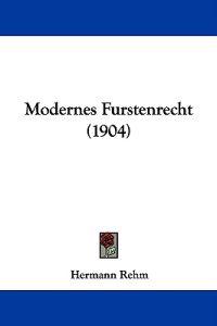 Modernes Furstenrecht
