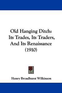 Old Hanging Ditch