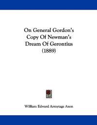 On General Gordon's Copy Of Newman's Dream Of Gerontius (1889)