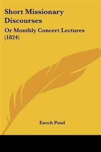 Short Missionary Discourses