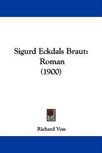 Sigurd Eckdals Braut