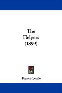 The Helpers (1899)