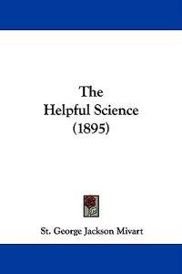 The Helpful Science (1895)