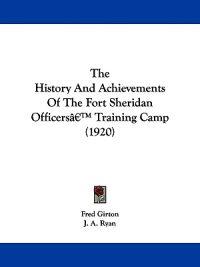 The History and Achievements of the Fort Sheridan Officers' Training Camp