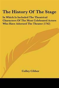 The History Of The Stage