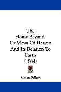 The Home Beyond
