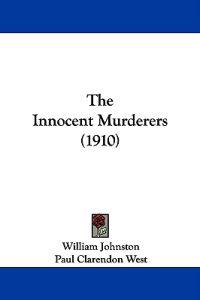 The Innocent Murderers (1910)