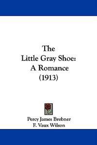 The Little Gray Shoe