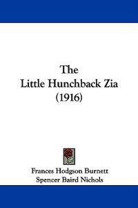 The Little Hunchback Zia (1916)