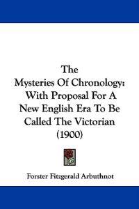The Mysteries Of Chronology