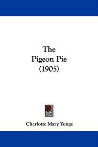 The Pigeon Pie (1905)