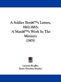 A Soldier Boy's Letters, 1862-1865