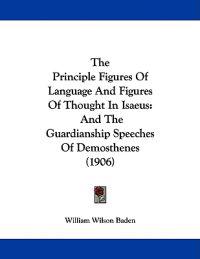 The Principle Figures of Language and Figures of Thought in Isaeus