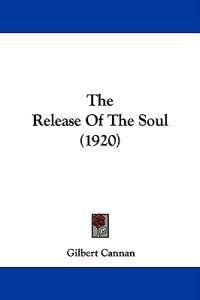 The Release Of The Soul (1920)