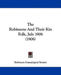 The Robinsons and Their Kin Folk, July 1906