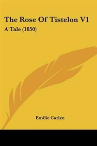 The Rose Of Tistelon V1