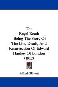 Ollivant, A: Royal Road