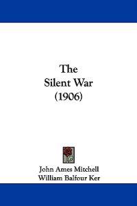 The Silent War (1906)
