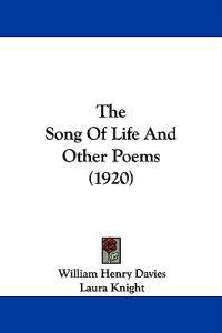 The Song of Life and Other Poems