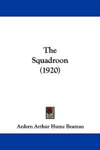 The Squadroon (1920)